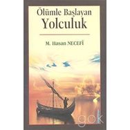 Ölümle Başlayan Yolculuk - M. Hasan Necefi
