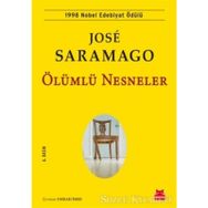 Ölümlü Nesneler - Jose Saramago
