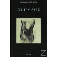 Ölümsüz - Hasan Güçlü Kaya