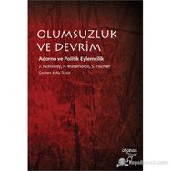 OLUMSUZLUK VE DEVRIM - FERNANDO MATAMOROS;JOHN HOLLOWAY;SERGIO TISCHLER