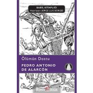 Ölümün Dostu - Pedro Antonio de Alarcon