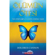 Ölümün Ötesi - Dolores Cannon