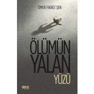 Ölümün Yalan Yüzü - Ömer Fikret Şen
