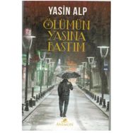 Ölümün Yaşına Bastım - Yasin Alp