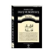 OLUŞ VE BOZULUŞ - İBN SINA