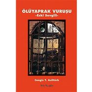 Ölüyaprak Vuruşu - cengiz t asilturk