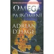 OMEGA PARŞÖMENI - ADRIAN D`HAGE