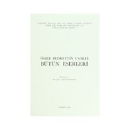 ÖMER BEDRETTIN UŞAKLI - BÜTÜN ESERLERI - ÖMER BEDRETTIN UŞAKLI