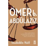 Ömer Bin Abdülaziz - İmadüddin Halil