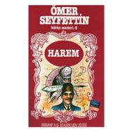Ömer Seyfettin Bütün Eserleri 5 Harem - Ömer Seyfeddin