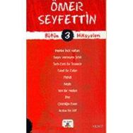 ÖMER SEYFETTIN BÜTÜN HIKAYELERI 3 - ÖMER SEYFETTIN;NESLIHAN KILIÇ