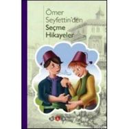 ÖMER SEYFETTIN SEÇME HIKAYELER - ÖMER SEYFETTIN