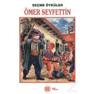 Ömer Seyfettin - Seçme Öyküler - Ömer Seyfeddin