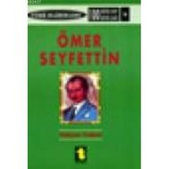 ÖMER SEYFETTIN - YALÇIN TOKER