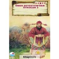 Ömer Seyfettin'den Öyküler 3 - Mehmet Hengirmen