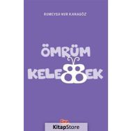 Ömrüm Kelebek - Rümeysa Nur Karagöz