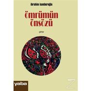 Ömrümün Önsözü - İbrahim Kamberoğlu