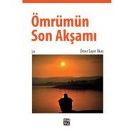 Ömrümün Son Akşamı - Ömer Sayın İlkay