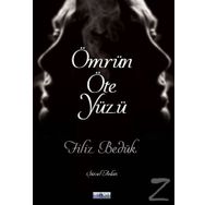 Ömrün Öte Yüzü - Filiz Bedük