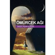 Ömürcek Ağı - Ömür Yaşar Kondel