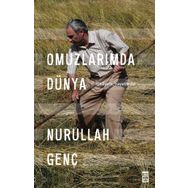 Omuzlarımda Dünya- Nurullah Genç