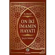 On İki İmamın Hayatı - Şeyh Müfid