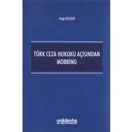 On İki Levha Yayıncılık İmge Kuzgun Türk Ceza Hukuku Açısından Mobbing