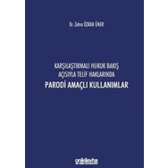 On İki Levha Yayıncılık - Karşılaştırmalı Hukuk Bakış Açısıyla Telif Haklarında Parodi Amaçlı Kullanımlar