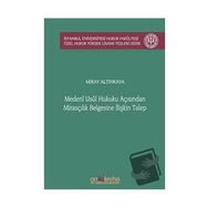 On İki Levha Yayıncılık - Medeni Usul Hukuku Açısından Mirasçılık Belgesine İlişkin Talep