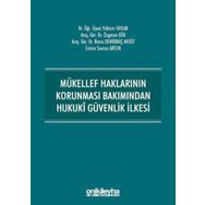 On İki Levha Yayıncılık - Mükellef Haklarının Korunması Bakımından Hukuki Güvenlik İlkesi