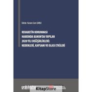 On İki Levha Yayıncılık - Rekabetin Korunması Hakkında Kanunda Yapılan 2020 Yılı Değişiklikleri Nedenleri Kapsamı ve Olası Etkileri