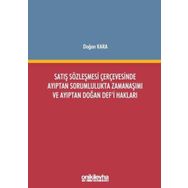 On İki Levha Yayıncılık - Satış Sözleşmesi Çerçevesinde Ayıptan Sorumlulukta Zamanaşımı ve Ayıptan Doğan Defi Hakları