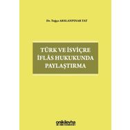 On İki Levha Yayıncılık - Türk ve İsviçre İflas Hukukunda Paylaştırma