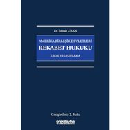On İki Levha Yayınları Amerika Birleşik Devletleri Rekabet Hukuku - Teori ve Uygulama