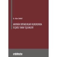 On İki Levha Yayınları - Anonim Ortaklıklar Hukukunda İlişkili Taraf İşlemleri