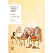 On İki Sandalye - İlya İlf - Yevgeni Petrov