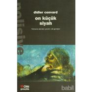 ON KÜÇÜK SIYAH - DIDIER CONVARD