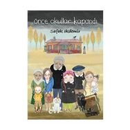 Önce Okullar Kapandı - Şafak Okdemir
