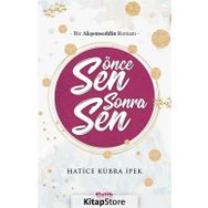 Önce Sen Sonra Sen - Hatice Kübra İpek