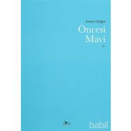 Öncesi Mavi - Emre Döğer