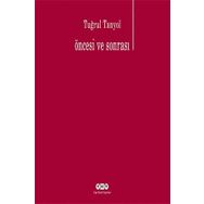 Öncesi Ve Sonrası - Tuğrul Tanyol