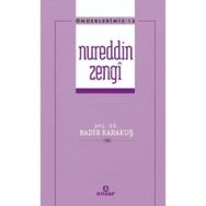 Önderlerimiz Serisi 15 - Nureddin Zengi - Nadir Karakuş