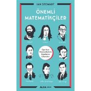 Önemli Matematikçiler: Çığır Açan Matematikçilerin Hayatları ve Çalışmaları - Ian Stewart