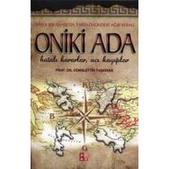 ONIKI ADA HATALI KARARLAR, ACI KAYIPLAR - CEMALETTIN TAŞKIRAN