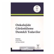 Onkolojide Görüntüleme Destekli Tedaviler - Fatih Köse