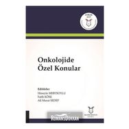 Onkolojide Özel Konular - Fatih Köse