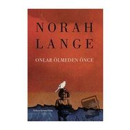 Onlar Ölmeden Önce Norah Lange