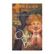 ONLARDAN BIRI - TÜLİN PAMUK