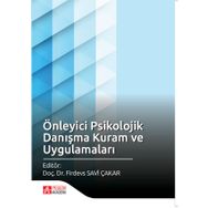 Önleyici Psikolojik Danışma Kuram Ve Uygulamaları - Firdevs Savi Çakar