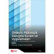Önleyici Psikolojik Danışma Kuram ve Uygulamaları - Pegem Akademi Yayıncılık